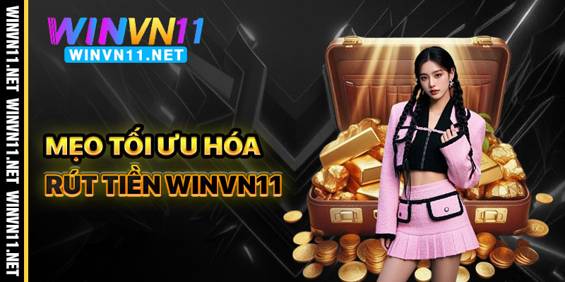 Mẹo tối ưu hóa rút tiền