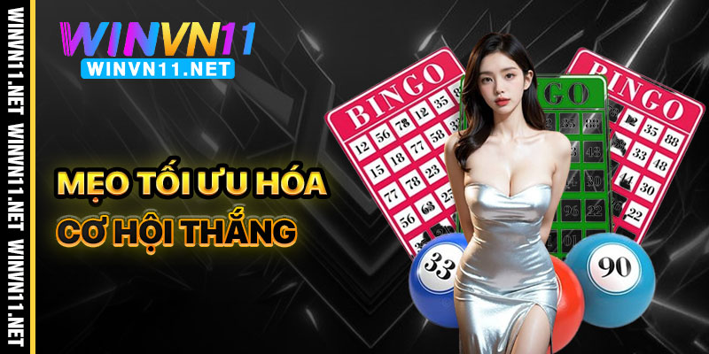 Mẹo Tối Ưu Hóa Cơ Hội Thắng
