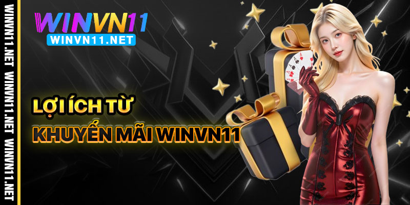 Lợi Ích Từ Khuyến Mãi Winvn11
